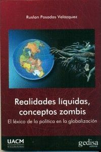REALIDADES LÍQUIDAS, CONCEPTOS ZOMBIS