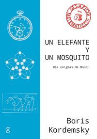 ELEFANTE Y UN MOSQUITO, UN