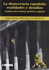 LA DEMOCRACIA ESPAÑOLA:REALIDADES Y DESAFIOS