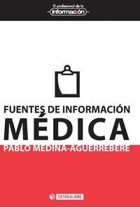 FUENTES DE INFORMACIÓN MÉDICA