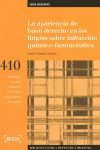 LA APARIENCIA DE BUEN DERECHO EN LOS LITIGIOS SOBRE INFRACCIÓN QUÍMICO-FARMACÉUT