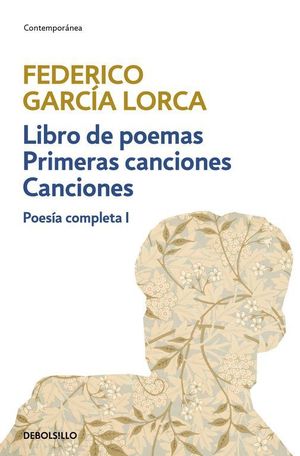 LIBRO DE POEMAS / PRIMERAS CANCIONES / CANCIONES