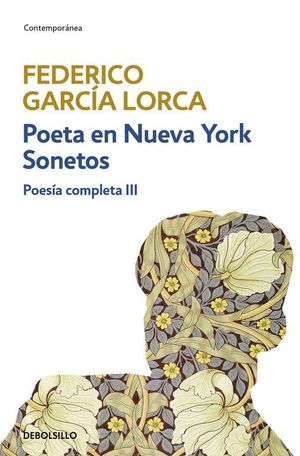 POETA EN NUEVA YORK / SONETOS (POESIA COMPLETA III)