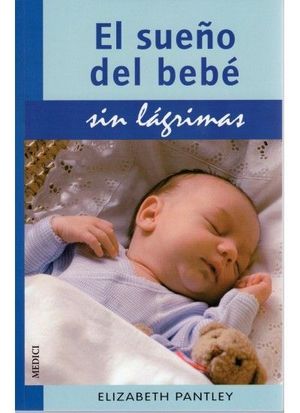 EL SUEÑO DEL BEBE SIN LAGRIMAS