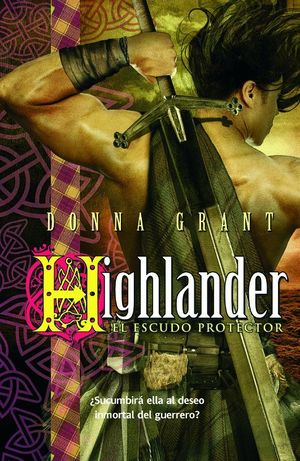 HIGHLANDER: EL ESCUDO PROTECTOR