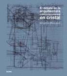 DETALLE EN LA ARQUITECTURA CONTEMPORANEA EN CRISTAL