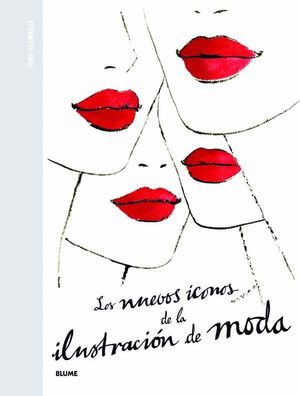 LOS NUEVOS ICONOS DE LA ILUSTRACION DE MODA