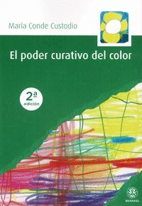 EL PODER CURATIVO DEL COLOR 2ª EDICIÓN