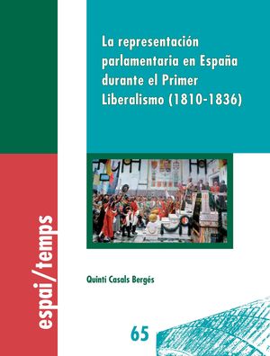 LA REPRESENTACIÓN PARLAMENTARIA EN ESPAÑA DURANTE EL PRIMER LIBERALISMO (1810-18