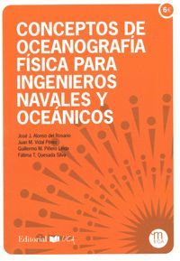 CONCEPTOS DE OCEANOGRAFÍA FÍSICA PARA INGENIEROS NAVALES Y OCEÁNICOS