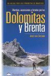 MARCHAS, ASCENSIONES Y FERRATAS POR LAS DOLOMITAS Y BRENTA