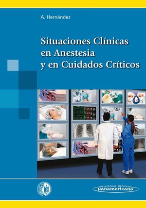 SITUACIONES CLÍNICAS EN ANESTESIA Y EN CUIDADOS CRÍTICOS