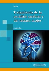 TRATAMIENTO DE LA PARALISIS CEREBRAL Y RETRASO DEL MOTOR