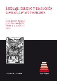 LENGUAJE, DERECHO Y TRADUCCIÓN = LANGUAGE, LAW AND TRANSLATION