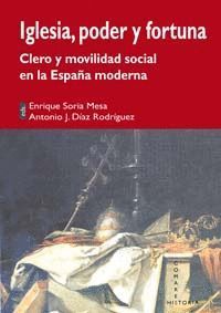 IGLESIA, PODER Y FORTUNA.