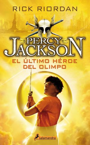EL ULTIMO HEROE DEL OLIMPO (PERCY JACKSON DIOSES OLIMPO 5)