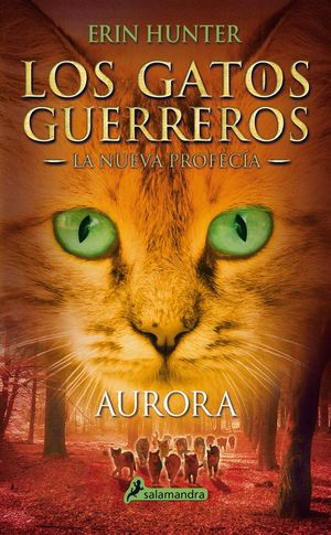 AURORA (LOS GATOS GUERREROS) NUEVA PROFECIA 3