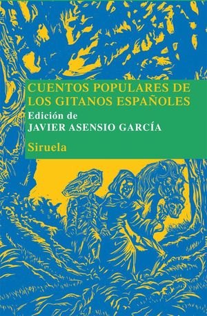 CUENTOS POPULARES DE LOS GITANOS ESPAÑOLES