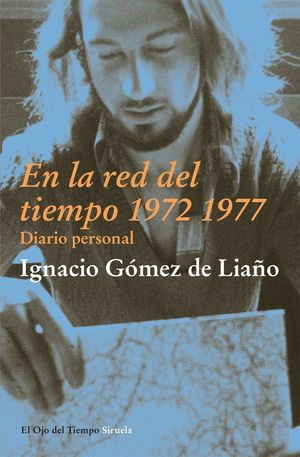 EN LA RED DEL TIEMPO 1972 1977 (DIARIO PERSONAL)