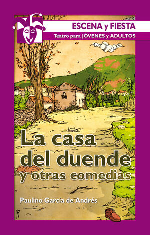 CASA DEL DUENDE Y OTRAS COMEDIAS