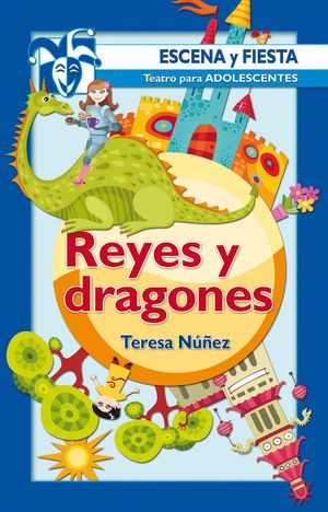 REYES Y DRAGONES (TEATRO ADOLESCENTES)