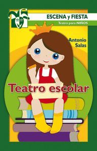 TEATRO ESCOLAR (TEATRO PARA NIÑOS)