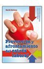 PREVENCIÓN Y AFRONTAMIENTO DEL ESTRÉS LABORAL