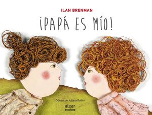 ¡PAPÁ ES MÍO!