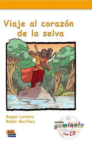 VIAJE AL CORAZÓN DE LA SELVA