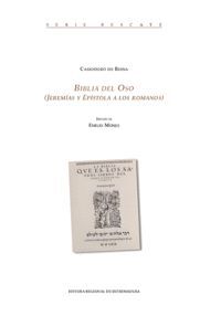 BIBLIA DEL OSO (JEREMÍAS Y EPÍSTOLA A LOS ROMANOS)