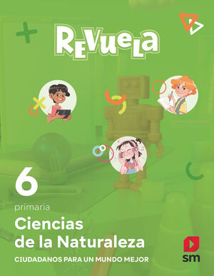 CIENCIAS DE LA NATURALEZA. 6 PRIMARIA. REVUELA. CASTILLA Y LEÓN