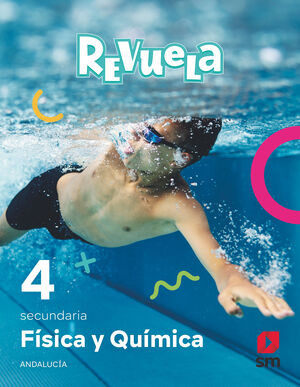 FÍSICA Y QUÍMICA. 4 SECUNDARIA. REVUELA. ANDALUCÍA 2025