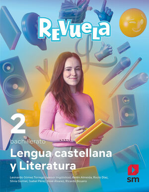 LENGUA CASTELLANA Y LITERATURA. 2 BACHILLERATO. REVUELA