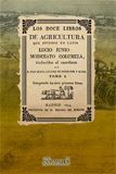 LOS DOCE LIBROS DE AGRICULTURA. TOMO I