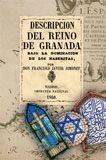 DESCRIPCION DEL REINO DE GRANADA BAJO LA DOMINACION DE LOS NASERI