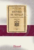 NOTICIAS RELATIVAS Á LA HISTORIA DE SEVILLA