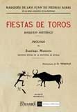 FIESTAS DE TOROS. BOSQUEJO HISTORICO