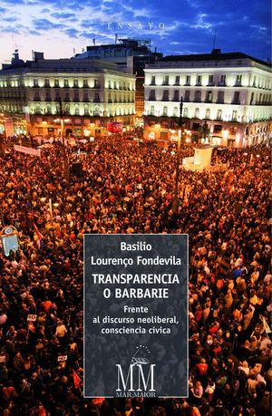 TRANSPARENCIA O BARBARIE