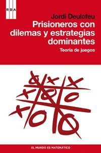 PRISIONEROS CON DILEMAS Y ESTRATEGIAS D.
