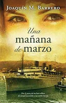 UNA MAÑANA DE MARZO (SERIE CORAZÓN RODRÍGUEZ)