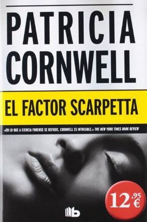 EL FACTOR SCARPETTA (DOCTORA KAY SCARPETTA 17)