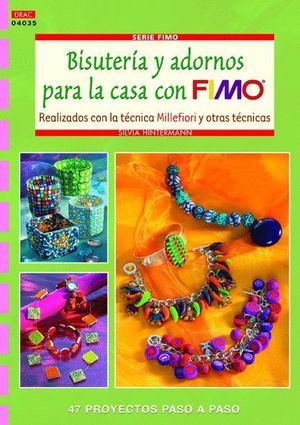 BISUTERÍA Y ADORNOS PARA LA CASA CON FIMO