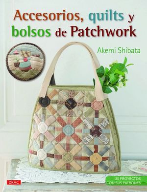 ACCESORIOS, QUILTS Y BOLSOS DE PATCHWORK