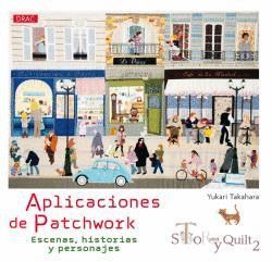 APLICACIONES DE PATCHWORK. ESCENAS, HISTORIAS Y PERSONAJES.