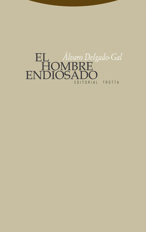 EL HOMBRE ENDIOSADO