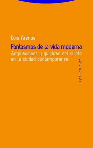 FANTASMAS DE LA VIDA MODERNA