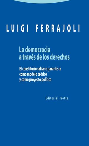 LA DEMOCRACIA A TRAVÉS DE LOS DERECHOS