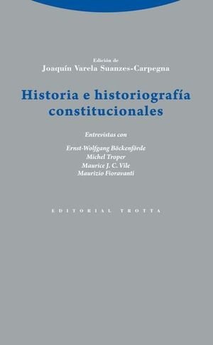 HISTORIA E HISTORIOGRAFIA CONSTITUCIONALES