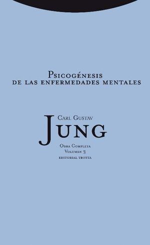 PSICOGENESIS DE LAS ENFERMEDADES MENTALES