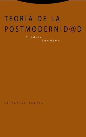 TEORIA DE LA POSTMODERNIDAD (4ª EDICION)